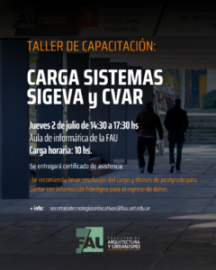 TALLER DE CAPACITACIÓN: «CARGA SISTEMAS SIGEVA y CVAR»